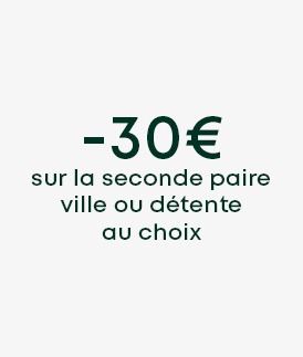 -30€ sur la 2e paire ville ou détente