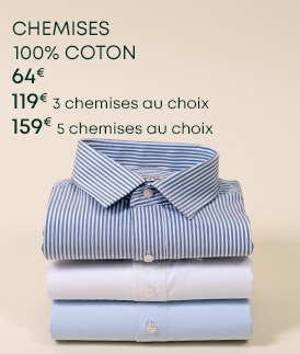 Offre spéciale sur les chemises 100% coton