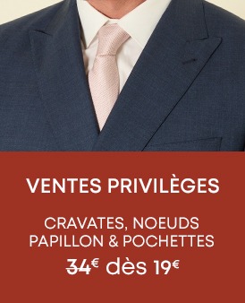 Cravates, nœuds papillon et pochettes homme – Ventes Privilèges dès 19€