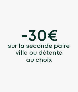 Offre -30€ sur la deuxième paire de chaussures ville ou détente